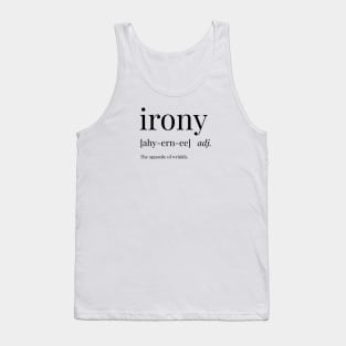 Irony Definition Tank Top